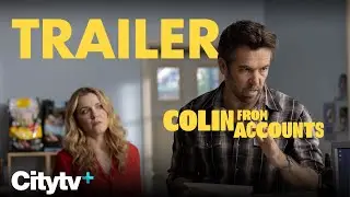 NEW SERIES Colin From Accounts on Citytv+ | New TV Shows 2023