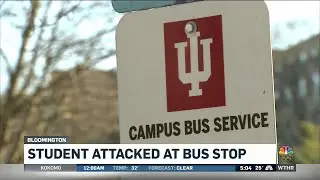 Student attacked at IU bus stop