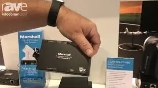 InfoComm 2017: Marshall Electronics Discusses the CV612HT-4K Camera