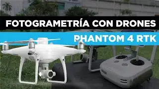 Phantom 4 RTK, fotogrametr&iacute;a con drones