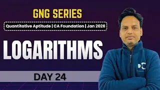 GNG Quantitative Aptitude | Day 24 | Logarithms | CA Foundation | Jan 2026