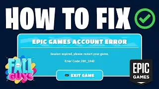 4 Methods to Fix Fall Guys Error Code 200_1040 - Session Expired, Please Restart Your Game Fix
