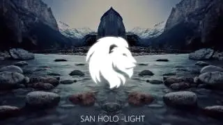 San Holo -  Light|(Bass Boosted)