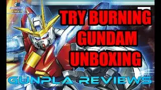 HGBF Try Burning Gundam Unboxing #GunplaReview ep 17