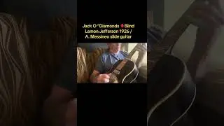 #JackOfDiamonds #BlindLemonJefferson #Blues #BluesGuitar #SlideGuitar #BluesClassic