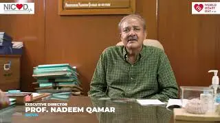 Message from Professor Nadeem Qamar (Executive Director, NICVD) on World Heart Day 2022