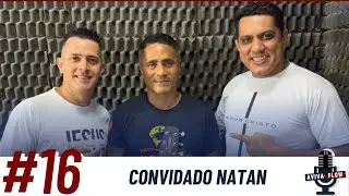 AVIVA FLOW #016 Convidado Natan