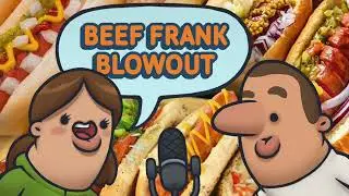 Episode 089 - Beef Frank Blowout
