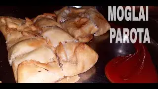 MOGHLAI PARATHA/PAROTA/EASY HOMEMADE STREETFOOD/ BY COOKING TASTY FOOD