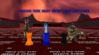 Know your friends Vrchat version 3000 questions on Vrchat with friends part 2