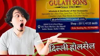 DELHI HAIR ACCESSORIES SADAR BAZAR , DELHI - 6 .BULK PURCHASING ONLY WHOLESALERS ONLY NO RETAIL.