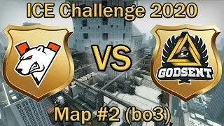 Кто сыграет с НАВИ завтра? | Virtus Pro vs Godsent Map #2 bo3 Vertigo | Ice Challenge 2020