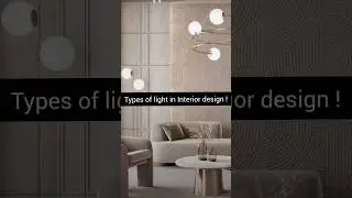 Types of lighting in interior design ! #accentlighting #interiordesign #architecture #archituber