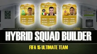 FIFA 15 - INSANE 20K HYBRID SQUAD BUILDER - FIFA 15 STARTER SQUAD