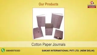 Cotton Paper & Tree Free Paper By Sakar International Pvt Ltd., New Delhi