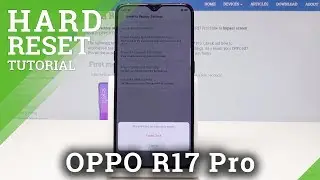 How to Perform Settings Hard Reset on OPPO R17 Pro - Factory Reset / Erase Data