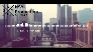 xTeck -  TRVP TRIP [INSTRUMENTAL]