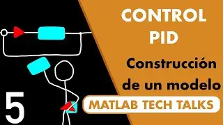 3 formas de construir un modelo para el diseño del sistema de control | Entendiendo el control PID