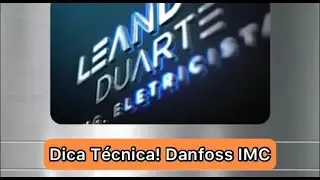 Dica T&eacute;cnica Danfoss IMC.