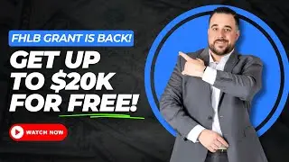 $20,000 of FREE MONEY!! | FHLB Down Payment Grants Explained