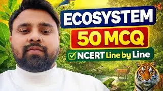Top 50 MCQ practice/ecosystem neet 2026🔥💥/ncert line by line MCQ practice/boost score 300+🔥🤯🤯🔥