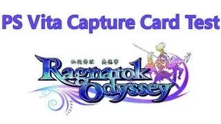 Playstation Vita Capture Card - Ragnarok Odyssey - Test