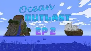 OCEAN OUTLAST EP 2 | Adventures and Quests (Minecraft Modpack)