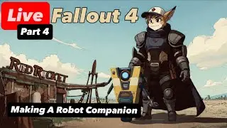 LIVE | Fallout 4 | AUTOMATRON DLC | Taking Things Slow & Reading Everything...