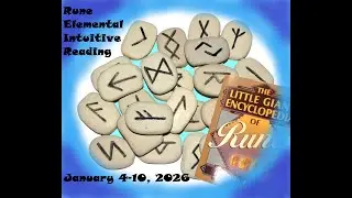Rune Elemental Reading January 4-10, 2026