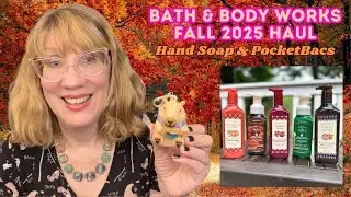 Bath & Body Works New Fall Haul! Hand Soap & PocketBacs