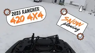 Rancher 420 First Snow Plow