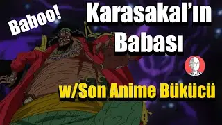 BABA GELDİ! 1154. Bölümü İnceleme @sonanimebukucu Bilinç Akışı Podcast