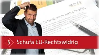 Die Schufa verst&ouml;&szlig;t gegen EU-Recht