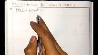 Explicit formula for Fibonacci sequence | binet's Formula in msc | binet's Formula proof in Hindi