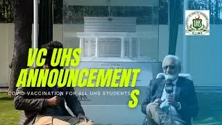 UHS Announcements to UHS exam Taking Students and Speech of VC UHS Prof Dr Javed Akram | Vivas .