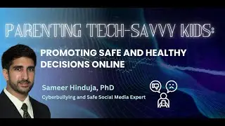Parenting Tech-Savvy Kids: Promoting Safe and Healthy Decisions Online