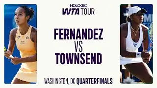 Leylah Fernandez vs. Taylor Townsend | 2025 Washington Quarterfinals | WTA Match Highlights