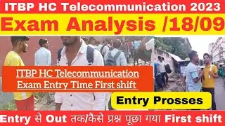 ITBP HC Telecommunication Exam Analysis 18/09/2023//First shift today Exam Analysis