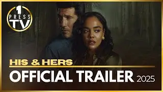 HIS & HERS | Official Trailer (2025) - Sunita Mani, Tessa Thompson, Jon Bernthal