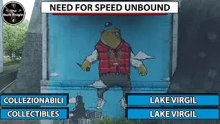 Need for Speed Unbound: Tutti i collezionabili - Lake Virgil (All Collectibles)