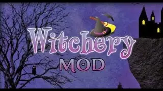 Witchery Mod Livestream by .::|Neywa|::. (d&iacute;l 11.)