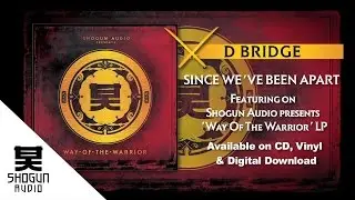 dBridge - Since We've Been Apart