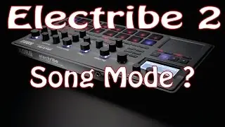 Korg Electribe 2 - Song Mode ? and Patt Set