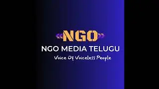 NGO Media Telugu Voice of Voiceless People #ngomedia #telugunews