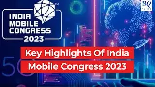 Key Highlights Of India Mobile Congress 2023 | BQ Prime