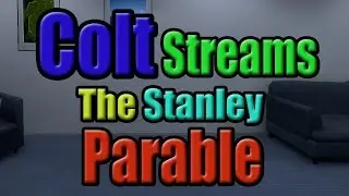 Playing for fun - Stanley Parable - live stream w/ Coltactic