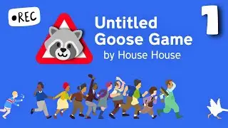 Untitled Goose Game 🦝🪿 | 1 | Gameplay en directo (espa&ntilde;ol)