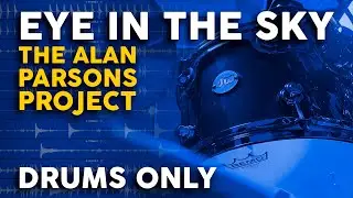 The Alan Parsons Project - Eye In The Sky - Drums Only by Sergio Henriquez