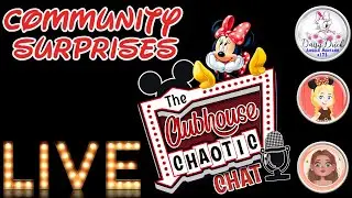 The Disney Live Show ~ Clubhouse Chaotic Chat ~ Community