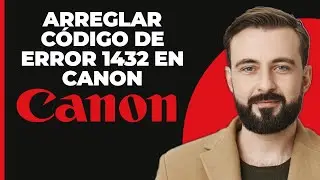 C&oacute;mo Arreglar El C&oacute;digo De Error 1432 De Canon
